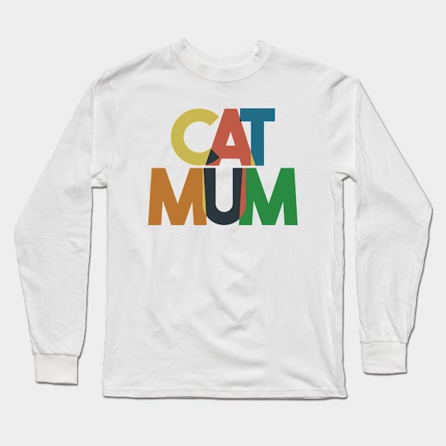 Cat Mum Long Sleeve T-Shirt by Positive Lifestyle Online